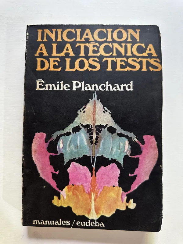 Iniciacion a la tecnica de los tests - Planchard (4A1)