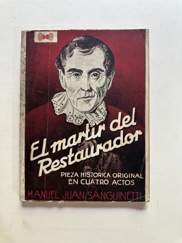 Tapa de El martir del restaurador - Sanguinetti Manuel Juan (4A1)