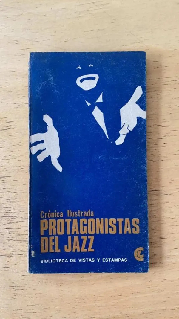 Cronica Ilustrada. Protagonistas Del Jazz (r2)