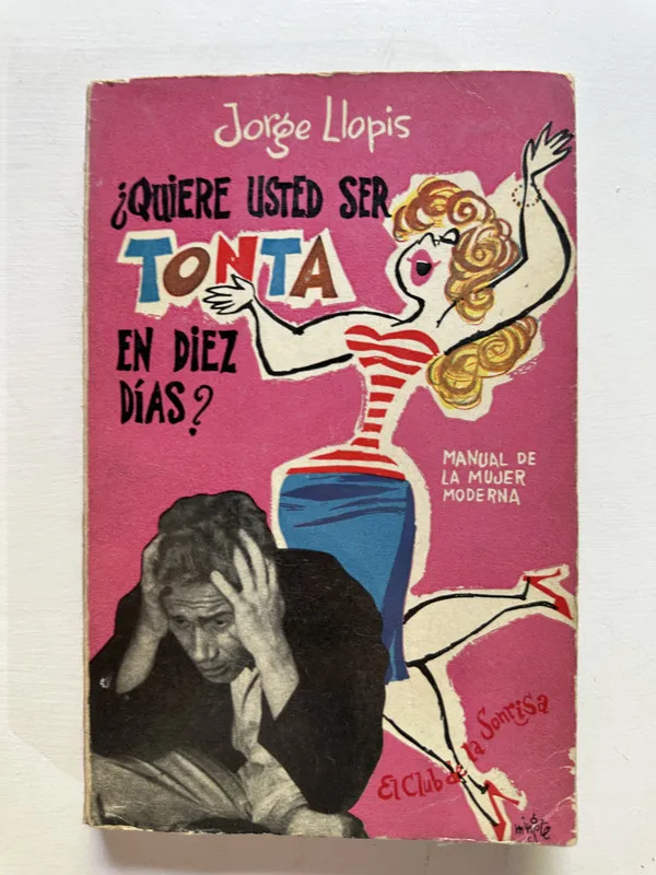 ¿Quiere usted ser tonta en diez dias? - Llopis Jorge (4A1)