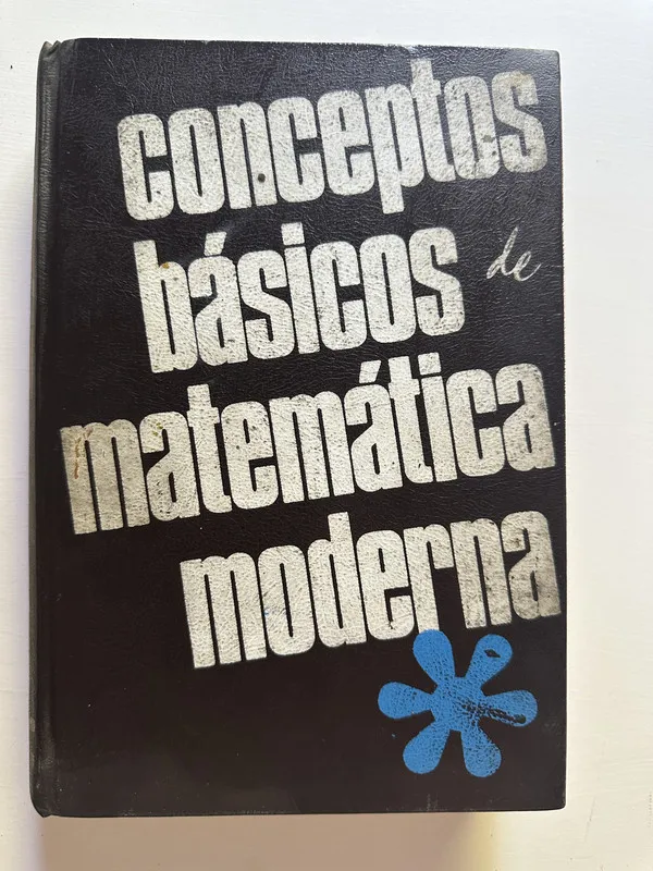 Conceptos basicos de matematica moderna - Hernandez (4B7)