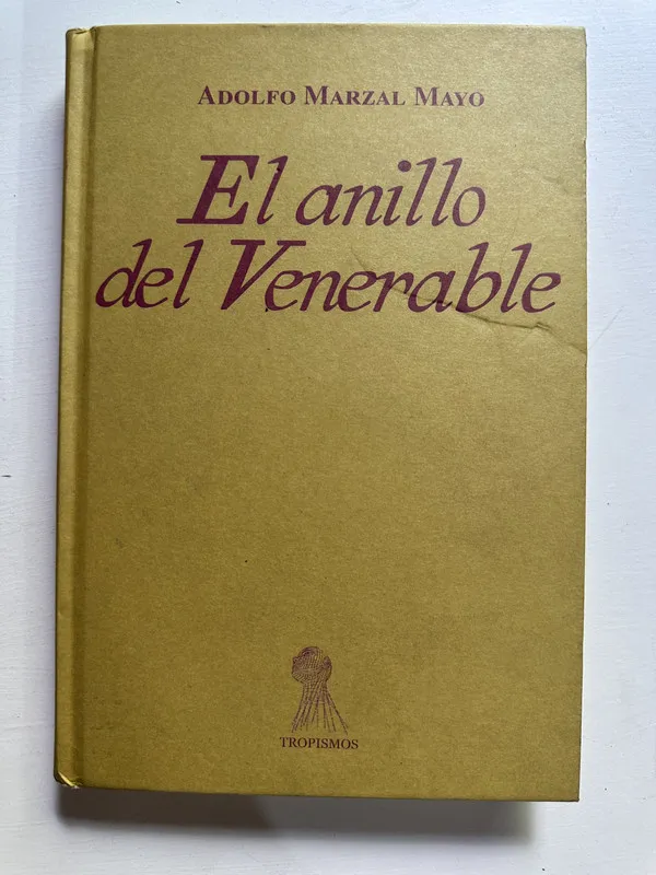El anillo del Venerable - Marzal Mayo Adolfo (4B4)