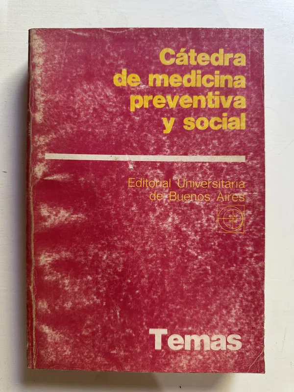 Catedra de medicina preventiva y social - (4B4)