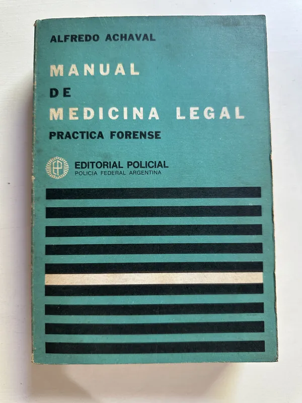 Manual de medicina legal - Achaval Alfredo (4B4)