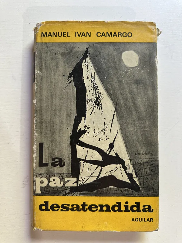 La paz desatendida - Camargo Manuel Ivan (4B4)