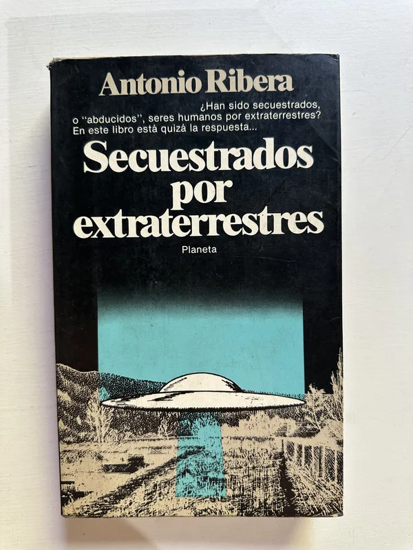 Tapa de Secuestrados por extraterrestres - Ribera Antonio (4B4)