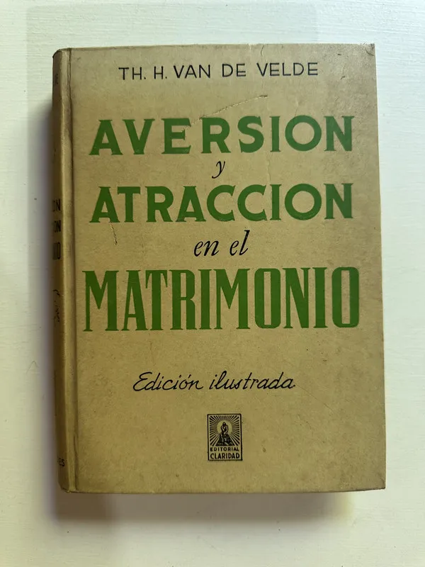 Aversion y atraccion en el matrimonio - Van de Velde (4B4)