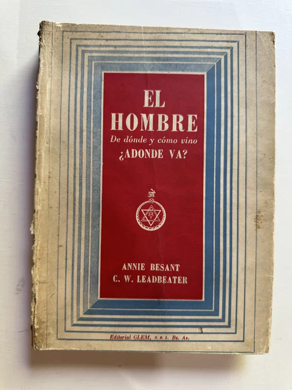 Tapa de El hombre - Besant Annie; Leadbeater C. W. (4B3)