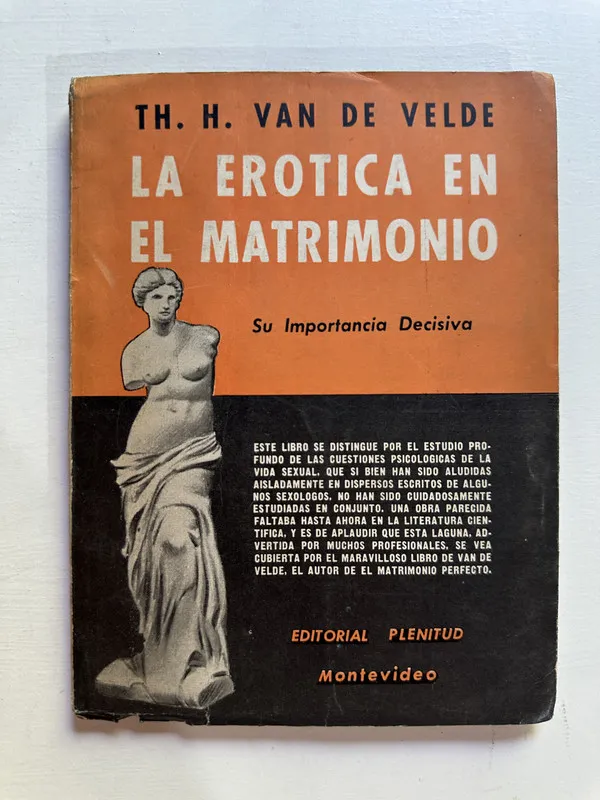 La erotica en el matrimonio - Van de Velde Th. H. (4B3)
