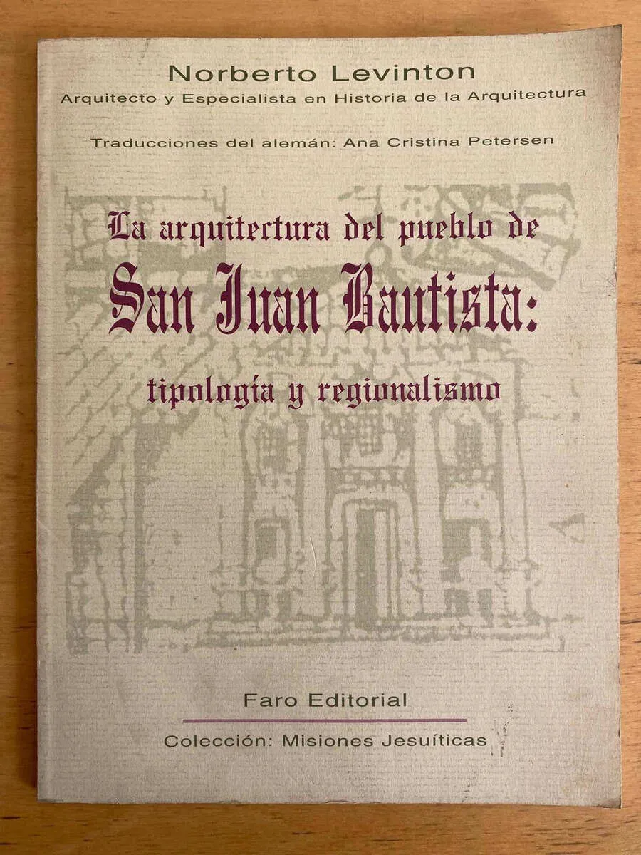 La Arquitectura Del Pueblo De San Juan Bautis- Levinton (j3)