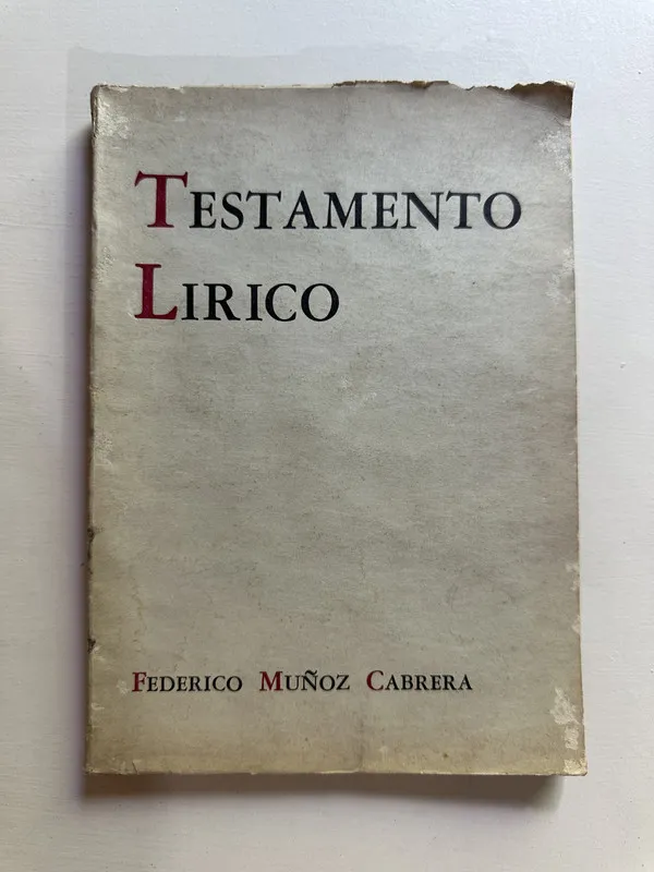 Testamento lirico - Muñoz Cabrera Federico (4B3)