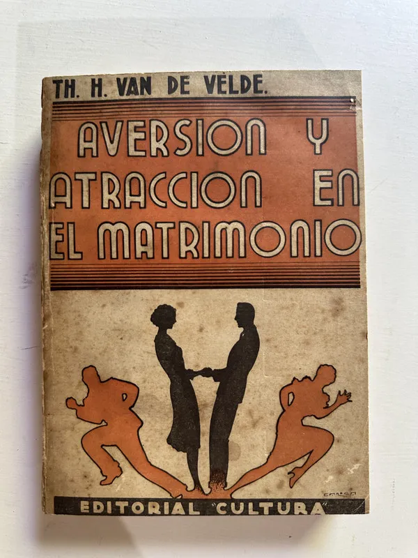 Aversion y atraccion en el matrimonio - Van de Velde (4B3)