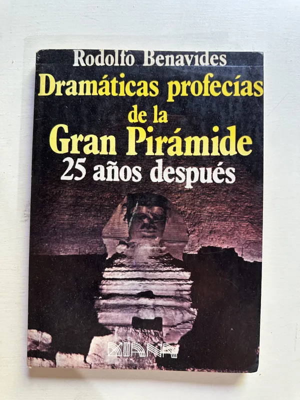 Tapa de Dramaticas profecias de la Gran Piramide - Benavides (4B3)