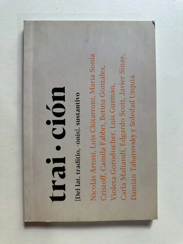 trai.cion - Artusi Nicolas (y otros) (4G1)