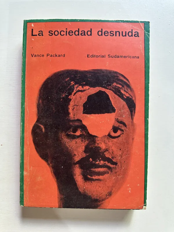 Tapa de La sociedad desnuda - Packard Vance (4G1)