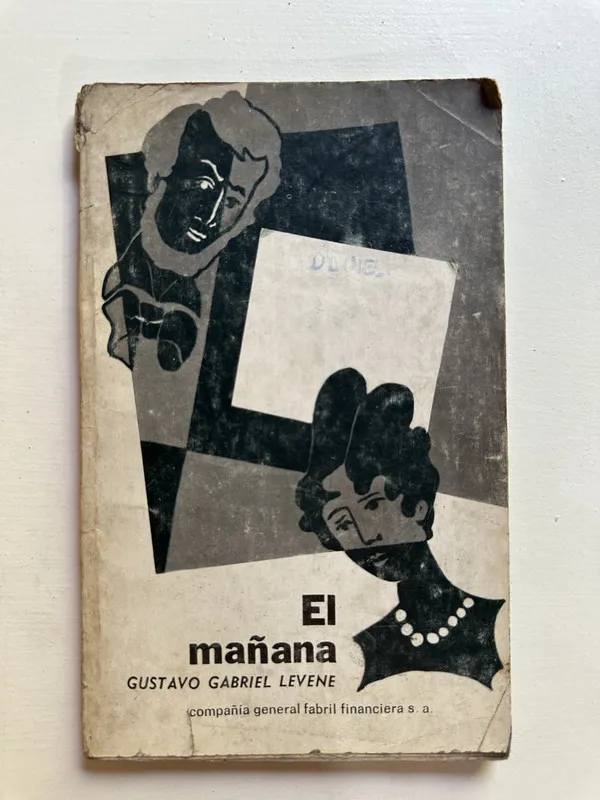 El mañana - Levene Gustavo Gabriel (4G1)
