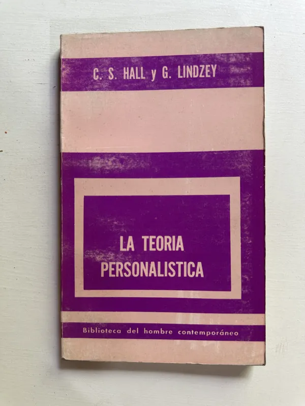 La teoria personalistica - Hall C. S. / Lindzey G. (4G1)