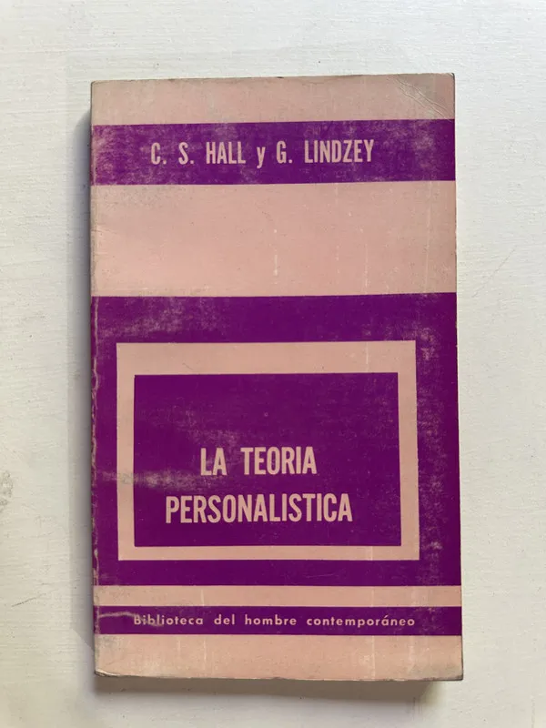 La teoria personalistica - Hall C. S. / Lindzey G. (4G1)