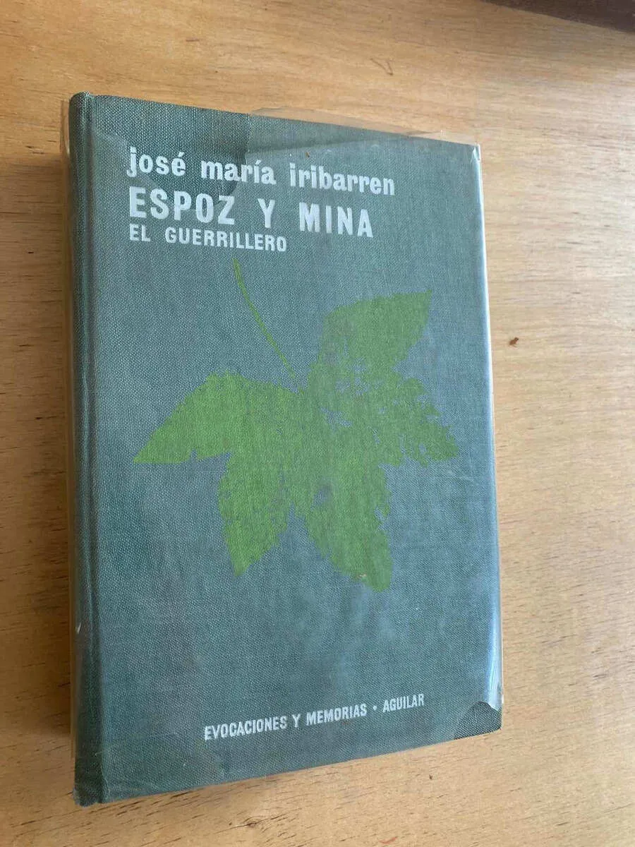Espoz Y Mina. El Guerrillero - Iribarren, Jose Maria (a7)