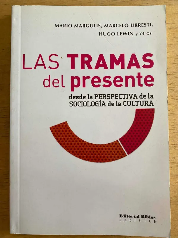 Las Tramas Del Presente - Margulis; Urresti; Lewin (h3)