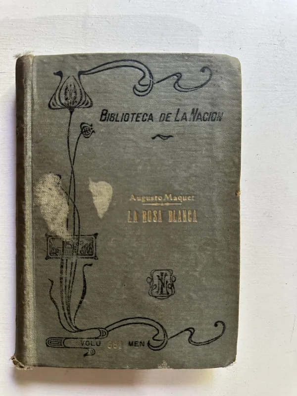 Tapa de La rosa blanca - Maquet Augusto (4G2)