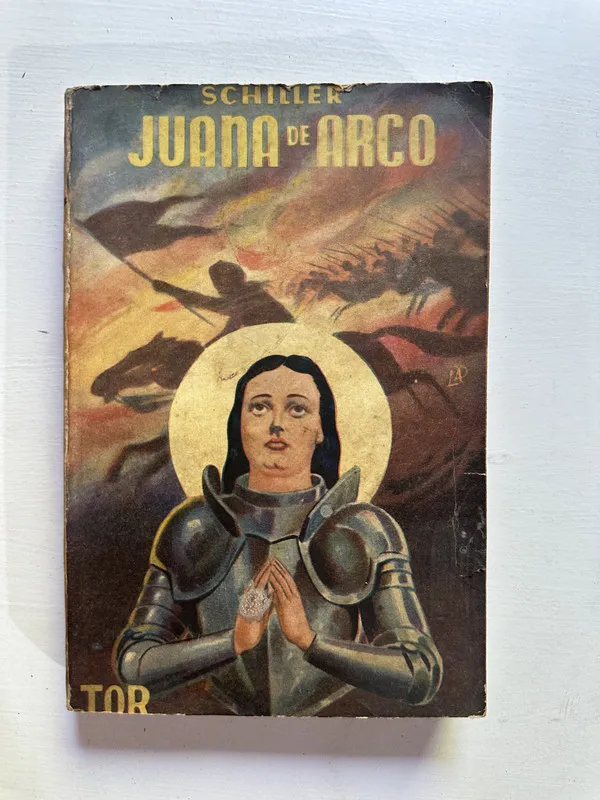 Juana de Arco - Schiller Friedrich (4G3)