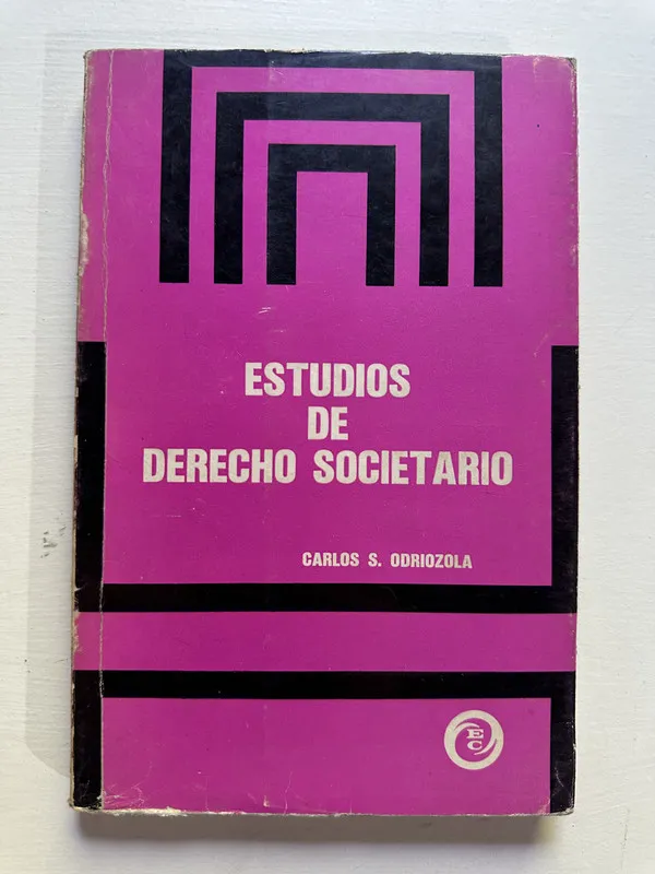Estudios de derecho societario - Odriozola Carlos S. (4G3)