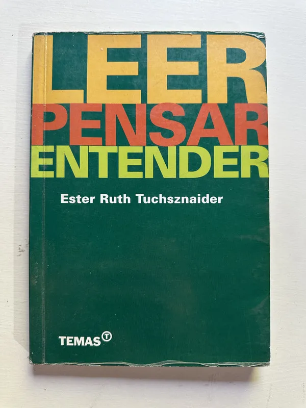 Leer pensar entender - Tuchsznaider Ester Ruth (4G3)