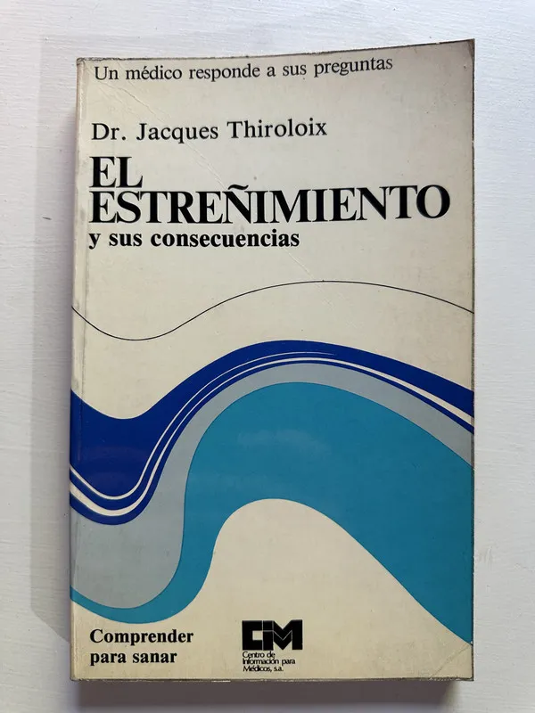 El estreñimiento - Thiroliox Jacques (4G4)