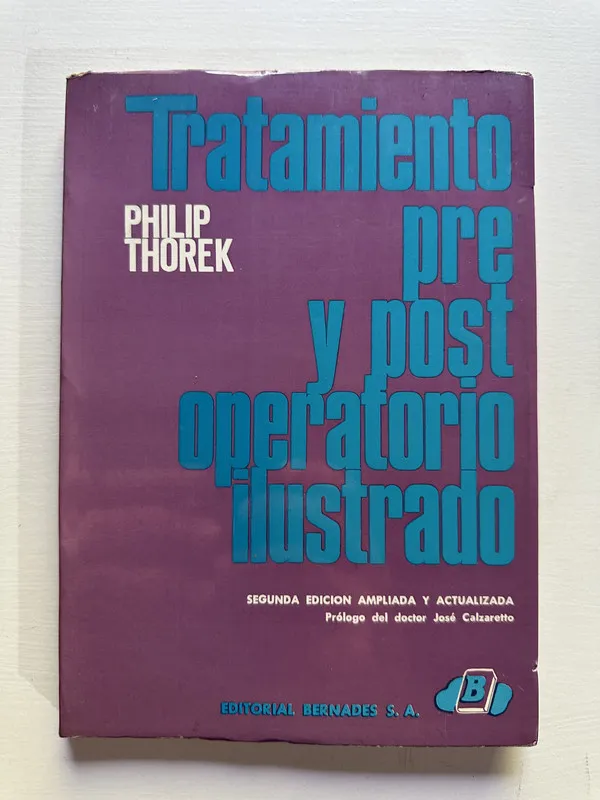 Tratamiento pre y post operatorio ilustrado - Thorek (4G4)