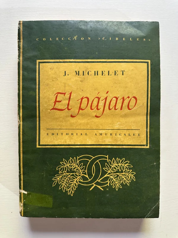 El pajaro - Michelet J. (4G4)