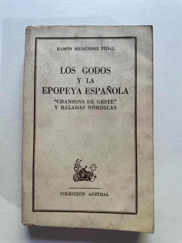 Los godos y la epopeya española - Menendez Pidal (4G4)