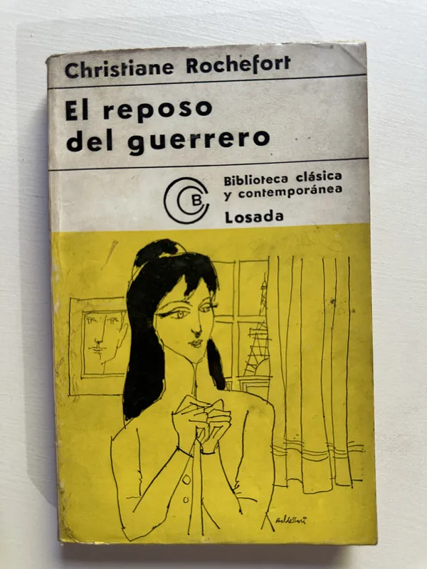 El reposo del guerrero - Rochefort Christiane (4G4)
