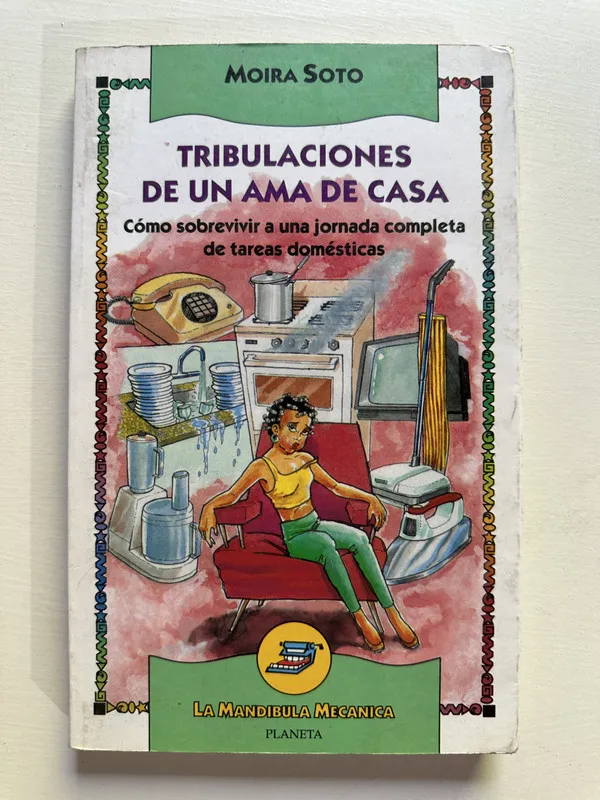 Tapa de Tribulaciones de un ama de casa - Soto Moira (4G4)