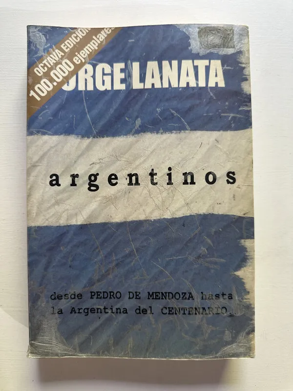 Argentinos - Lanata Jorge (4G5)