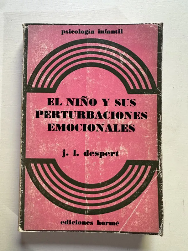 El niño y sus perturbaciones emocionales - Despert (4G5)