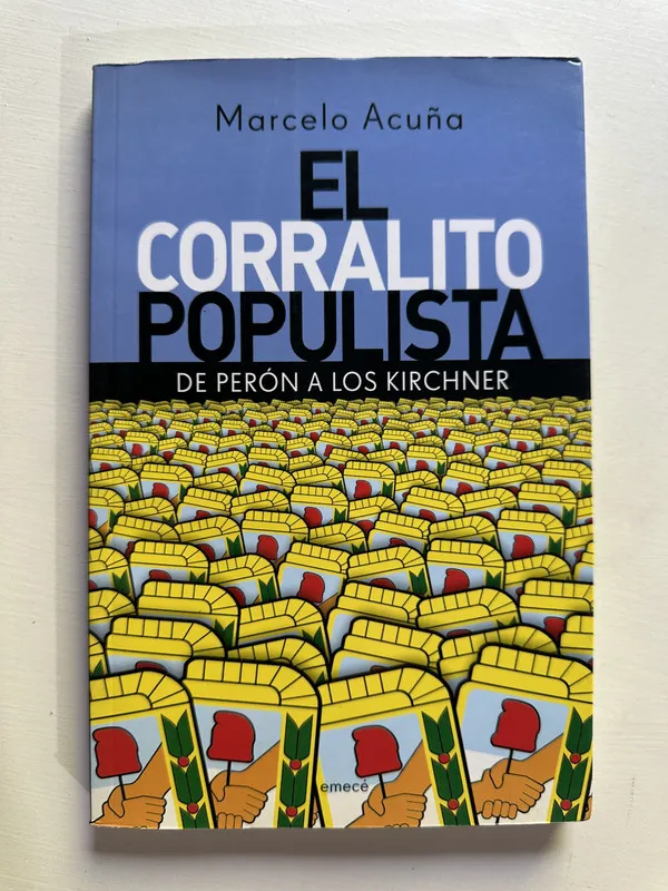 Tapa de El corralito populista - Acuña Marcelo (4G5)