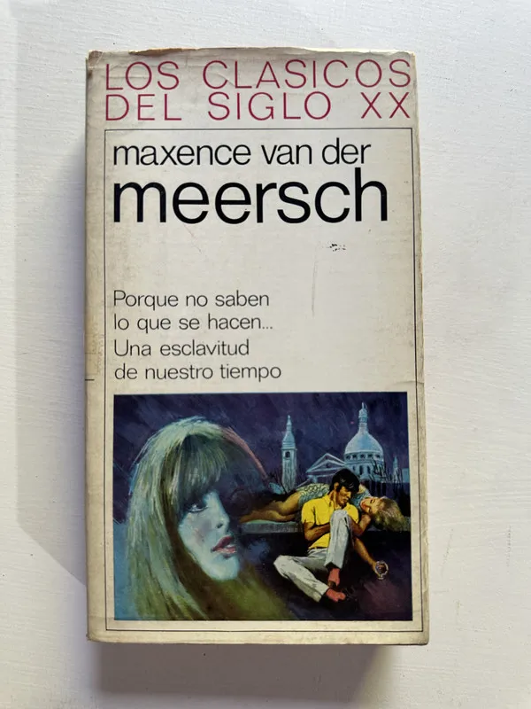 Porque no saben lo que se hacen - Van der Meersch (4G5)