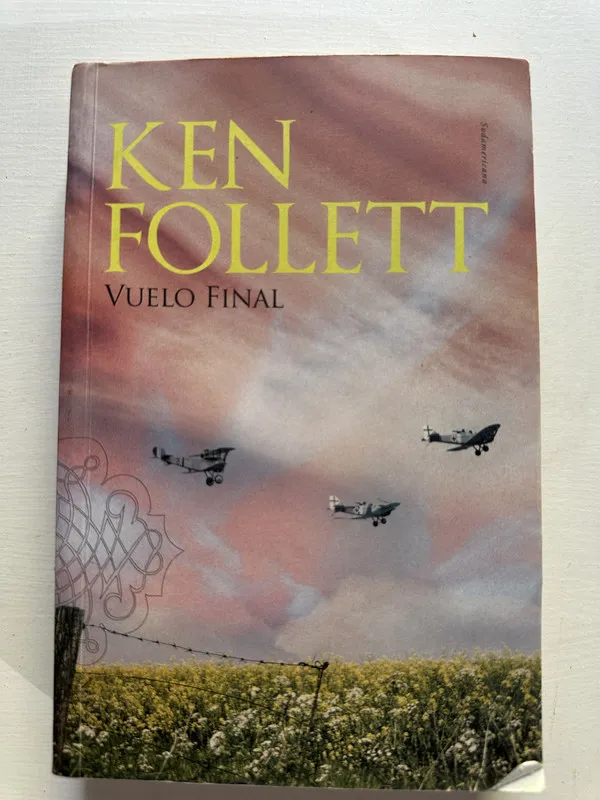 Vuelo final - Follett Ken (4G5)