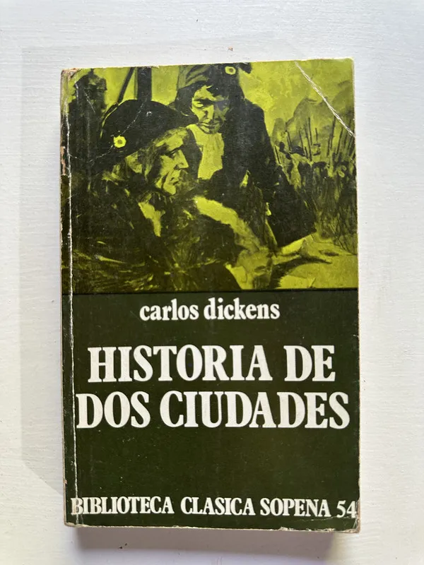 Historia de dos ciudades - Dickens Charles (4G5)