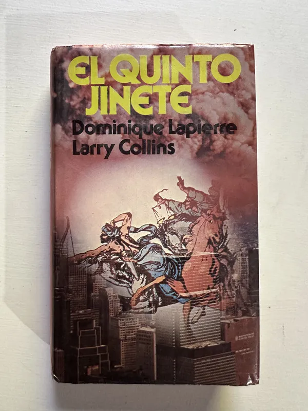 El quinto jinete - Lapierre Dominique; Collins Larry (4G5)