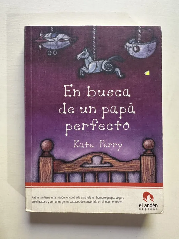 En busca de un papa perfecto - Perry Kate (4G5)