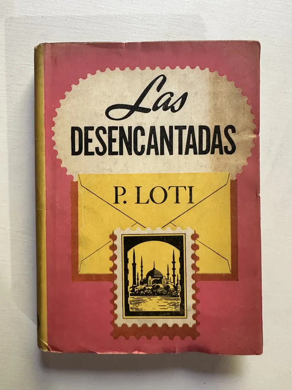 Las desencantadas - Loti Pierre (4G5)