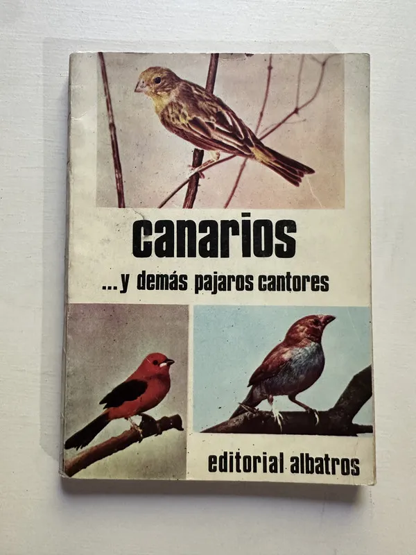 Canarios… y demas pajaros cantores - — (4G5)