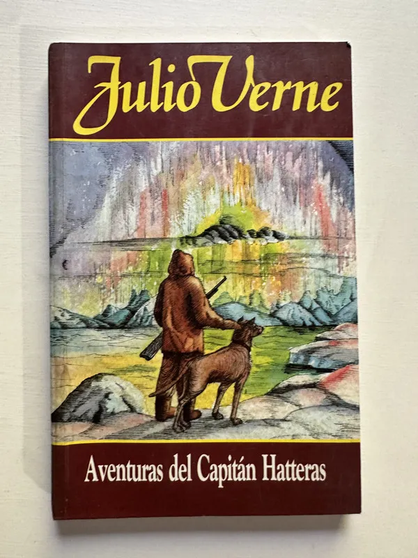 Aventuras del Capitan Hatteras - Verne Julio (4G5)