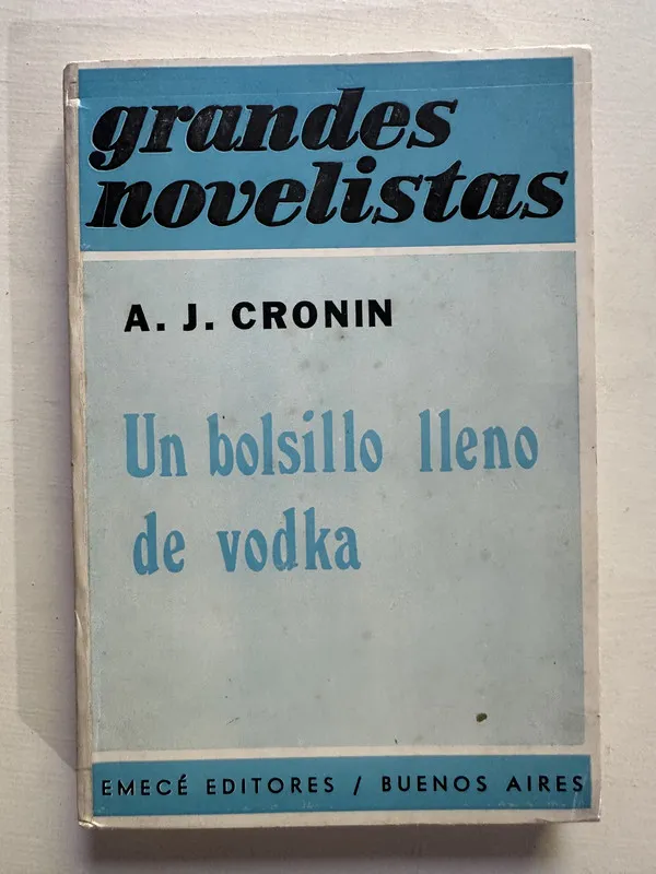 Un bolsillo lleno de vodka - Cronin A. J. (4G5)