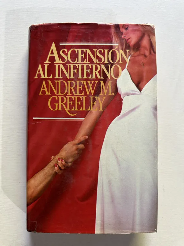 Ascension al infierno - Greeley Andrew M. (4G5)