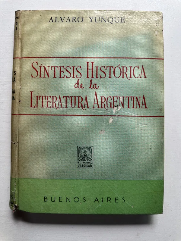 Sintesis historica de la literatura argentina - Yunque (4H6