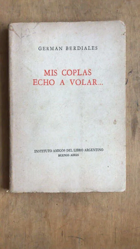 Mis Coplas Echo A Volar - Berdiales, German (dd5)