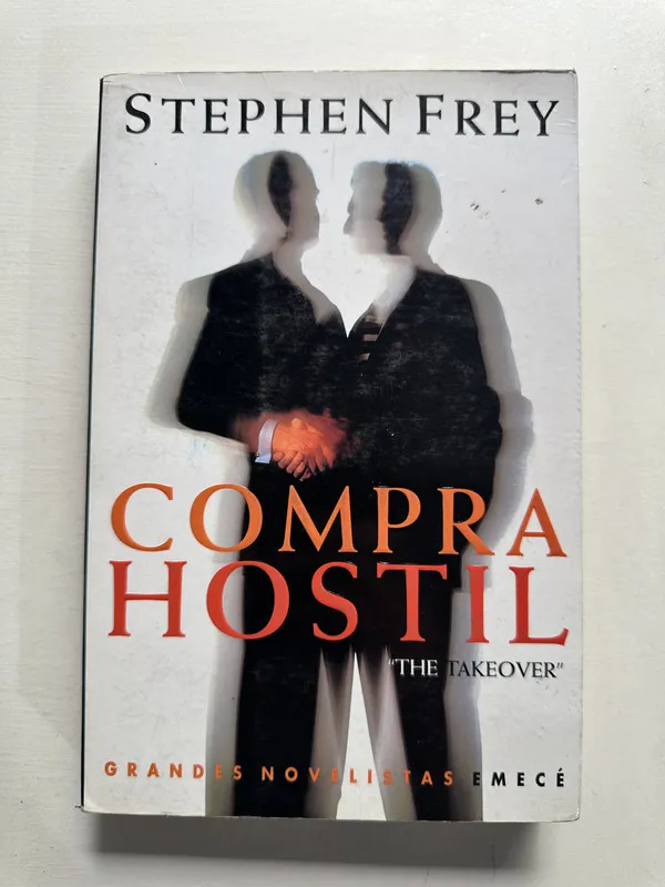 Compra hostil - Frey Stephen (4H6)